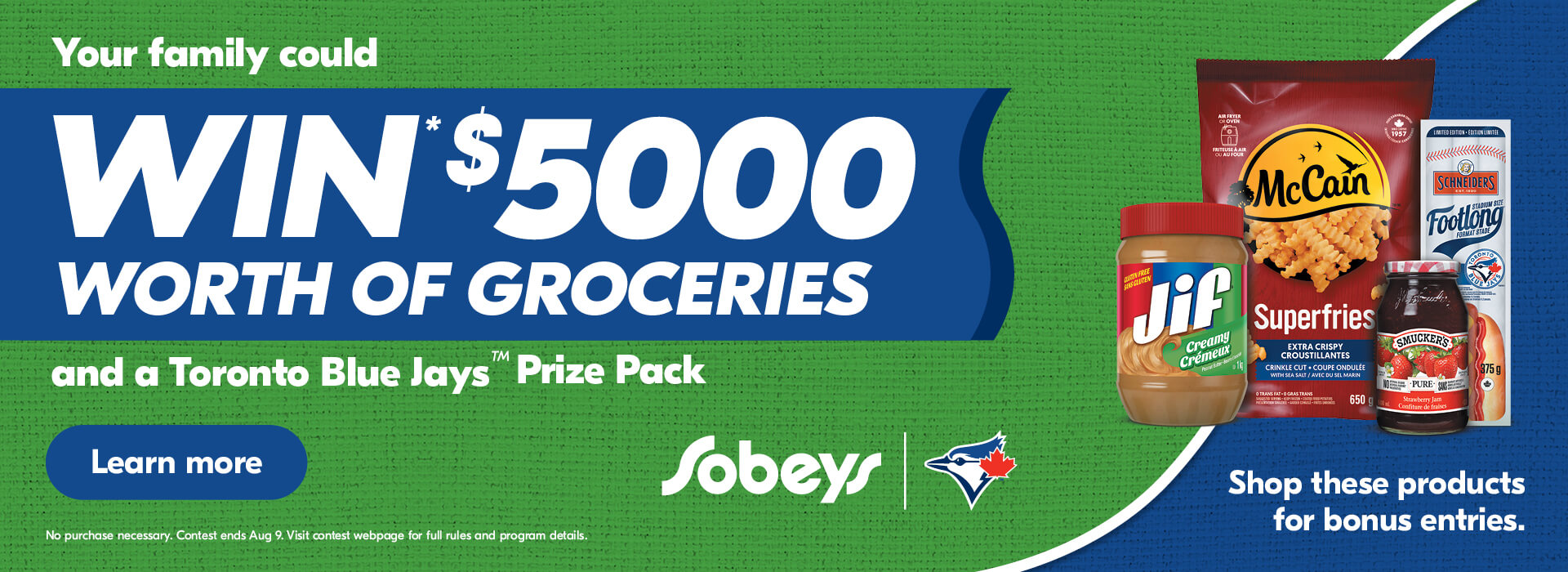 Your family could win $5000 worth of groceries and a Toronto Blue Jays prize pack